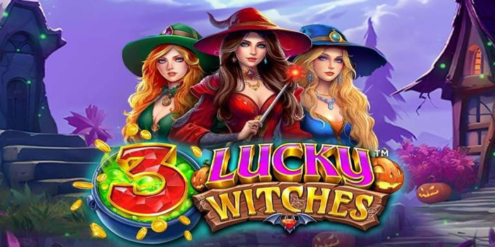 Pola Meningkatkan Peluang Menang Di Slot 3 Lucky Witches